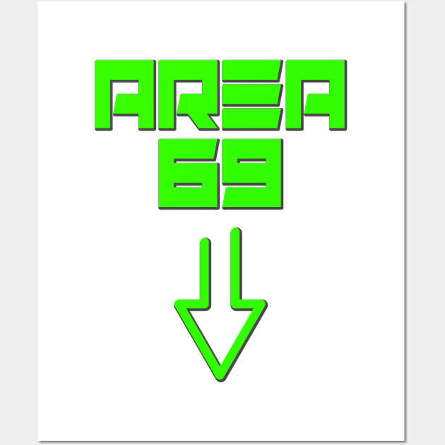 UFO Alien Area 69 Wall Art by GreenGuyTeesStore